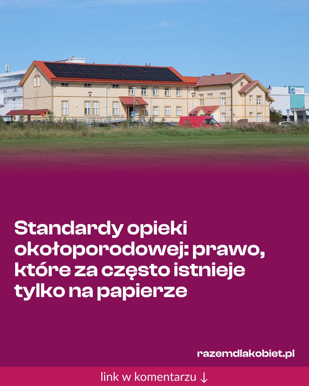 Grafika do udostępnienia: Standardy opieki okołoporodowej: prawo, które za często istnieje tylko na papierze